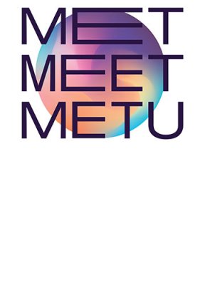 MET - meet - METU